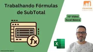 Trabalhando fórmulas SubTotal