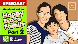 Membuat Vektor Happy Eross Family - Speedart Part2