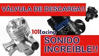 ¿QUÉ ES LA VÁLVULA DE DESCARGA? ¡¡SONIDO TURBO!!