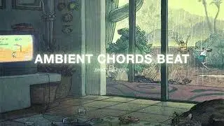 AMBIENT CHORDS BEAT (R&B Beat 2023)