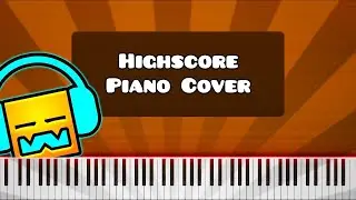 Highscore by Teminite & Panda Eyes - Piano Tutorial / Cover (Geometry Dash)