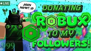 ROBLOX - FREE ROBUX ON PLS DONATE! PLAYING W/ VIEWERS! (EPISODE 65)