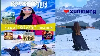 Kashmir Best Tourist place !Packages& full Price Details!Srinagar Latest Video!Sonmarg @FalakNaaz