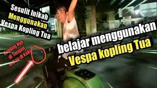 Cara menggunakan Vespa kopling