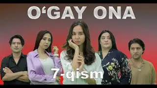 O'gay ona (7 qism) Ўгай она (7-қисм) UGAY ONA
