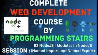NodeJS | Modules in NodeJS (Named Import and Named Export) | Session 93
