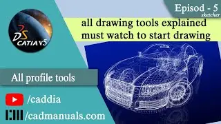 how to use all profile drawing tools in catia sketcher