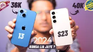 iPhone 13 vs Samsung S23 in 2024 || BBD Sale Me Konsa Lia Jaye ?