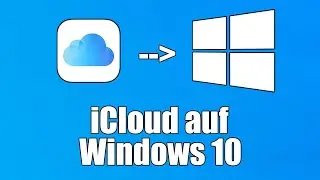 iCloud auf Windows 10 installieren, einrichten & verwenden | Tutorial