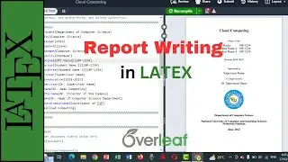 Report Writing in LATEX - Thesis/Report Templates in LATEX
