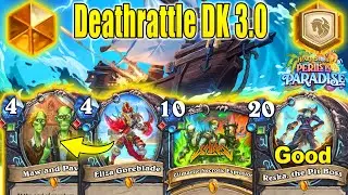 82% Winrate NEW Deathrattle DK 3.0 Deck Is So Good To Craft At Perils in Paradise | Hearthstone