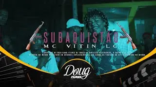 Mc Vitin Lc - Que aqui no Subaquistão ( Clipe Oficial ) DOUG FILMES | DJ Swat