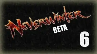 Neverwinter beta: Part 6 - Spiders...