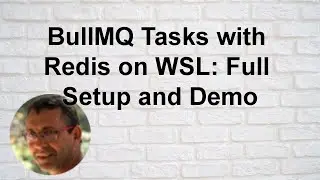 BullMQ Tasks with Redis on WSL: Full Setup and Demo