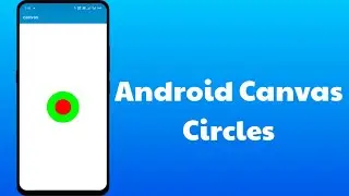 Android Canvas - Sketchware | Circles