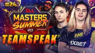 NAVI Apex Teamspeak - GLL Masters Summer (Illidan as stand-in)