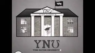 09. Wurk Wurk Don't Stop (Yung Nation University 2)