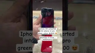 Iphone XR converted into iphone 13 pro green colour 😍 price only Rs.4500/- #shorts #viralshort