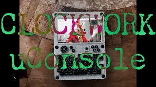 Clockwork uConsole