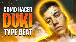 HOW to Make a DUKI Type Beat | Making Latin Trap in FL Studio 20