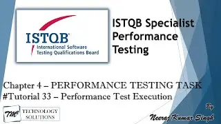 ISTQB Performance Tester | 4.3 Execution | Performance Test Execution | ISTQB Tutorials