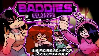 Friday Night Funkin' Baddies Reloaded V1.1 (Android/Pc) Optimizado