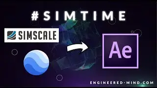 SIMTIME #1 | Google Earth Studio + SimScale + ParaView + Adobe After Effects = 🔥😎