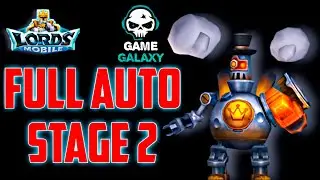 Lords mobile Steambot Limited Challenge Stage 2 Fully auto Full Steam Ahead Stage2 Fully auto S.A.M.