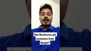How businesses get customers from Google?