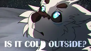 is it cold outside?  | PMV || Original Story