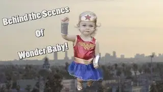 Wonder Baby Behind the Scenes