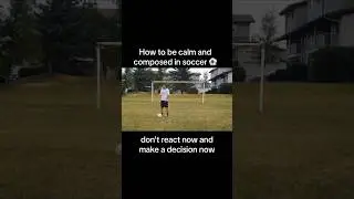 How To be calm and composed on the ball in soccer #soccer #soccerskills #firsttouch ￼