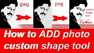 How to add photo with custom shape tool in Photoshop Kannada tutorial