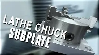Making a Lathe Chuck Subplate | WW222