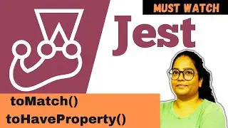 Jest - 10 -  toMatch(),  toHaveProperty()