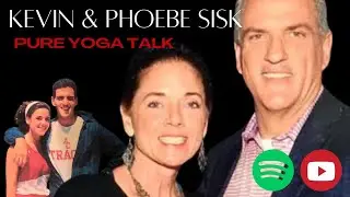 #10 Kevin & Phoebe Sisk - From the Marine Corps to Bikram Yoga