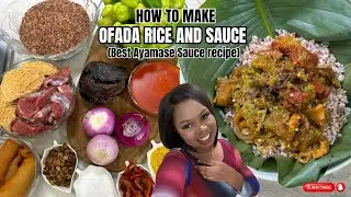 How to make Ofada Rice and Sauce (Best Ayamase Sauce) from Scratch | Best Beginner-Friendly Recipe