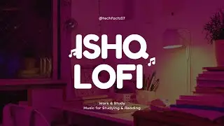 MAI AA LIKHU SONG  REVERB ISHQ | AMIR AMEER | FAHEEM ABDULLAH | 
