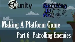 Unity Game Tutorials - Platform Game - Part 6 - Patrolling Enemy