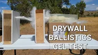 Drywall Ballistics Gel Testing
