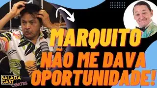 MARQUITO NÃO ME DAVA OPORTUNIDADE! ✂️ SALADACAST  #podcast  #cortespodcast #podcastbrasil