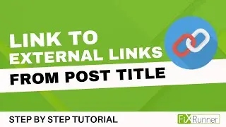 How To Link To External Links From The Post Title In WordPress