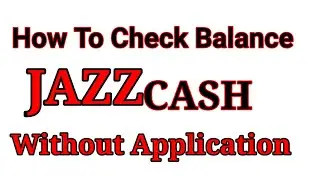 how to check jazzcash account balance without any application|| JAZZCASH Account ka balance check