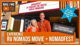 Experience RV Nomads the Movie World Premiere + NomadFEST + Concerts | Full-time RV Life