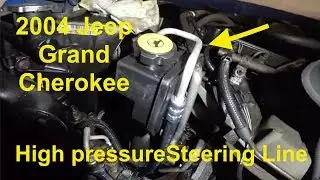 How to replace high pressure power steering line on 2004 Jeep Grand Cherokee