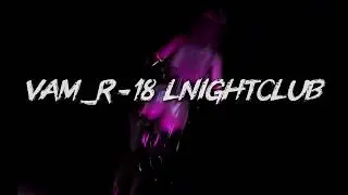 VAM MMD R-18🔞 SEXY DANCE HOT 🍑[ SEXY MODEL LR-18 ] LNIGHT