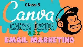 Canva Design All Details & Mailchimp, Email Marketing #Canva_Design #Mailchimp #Email_Marketing