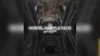 [FREE] Dark Choir Sample Pack/Loopkit - "GOSPEL" (Pyrex, Nardo Wick,  Southside, CuBeatz)