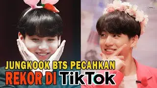 Jungkook BTS Pecahkan Rekor di Tiktok
