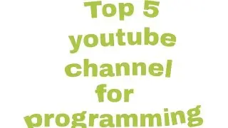 Top5 youtube channel for learning programming language